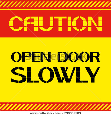 CAUTION OPEN DOOR SLOWLY VECTOR SIGN Logo photo - 1