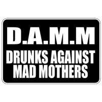 DRUNKS AGAINST MAD MOMS Logo photo - 1